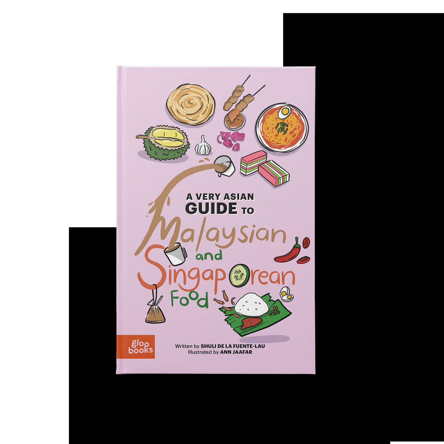 A Very Asian Guide to Malaysian & Singaporean Food 1 each