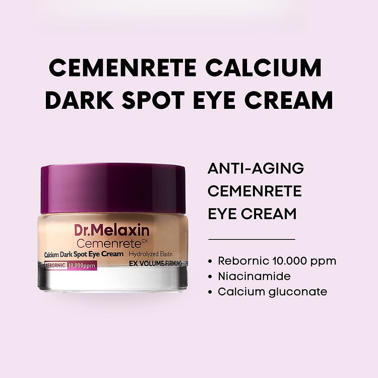 DR.MELAXIN Cemenrete Calcium Dark Spot Eye Cream