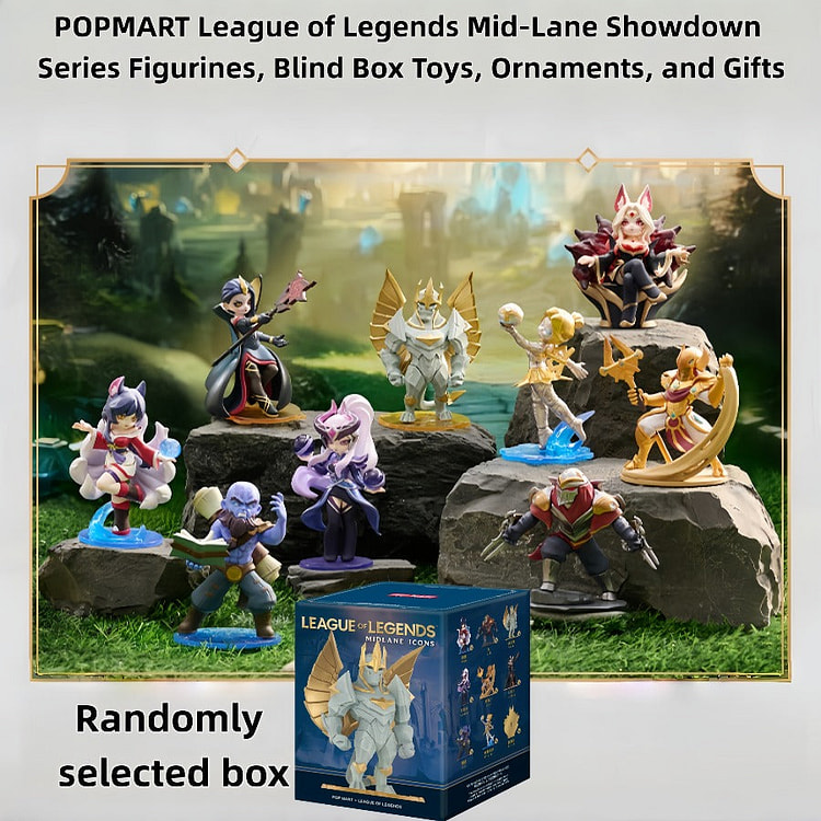POPMART League of Legends Mid-Lane Showdown 1 box 1 each