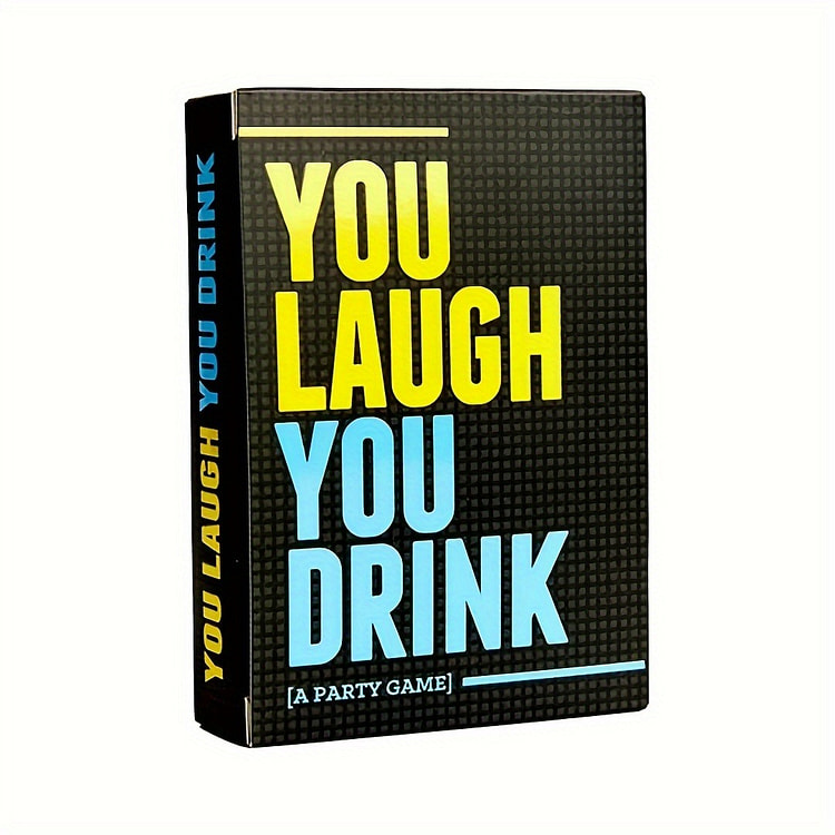 You Laugh You Drink The Drinking Game for People Who Can't Keep a Straight 